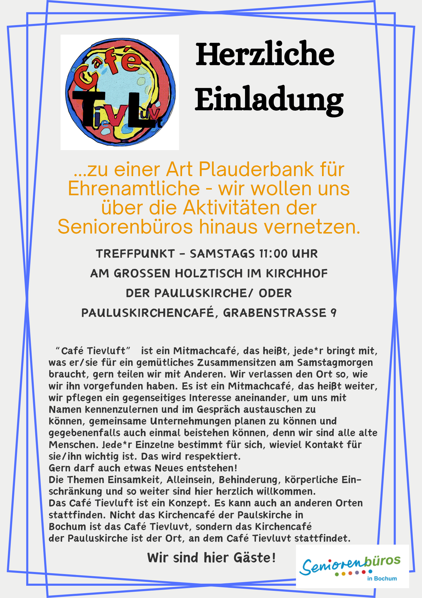 Café Tievluvt ist - eine Initiative von Teilnehmerinnen der Schulung zum Stadtteillotsen 20242024 unter dem Dach des Seniorenbüros Bochum - eine Art Plauderbank für Ehrenamtliche, wir wollen uns ü.png