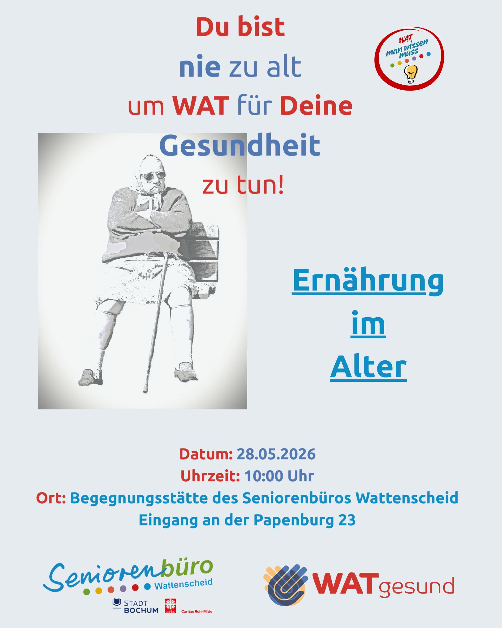 Auftakt 28.05.2026 Uhrzeit 1000 Uhr Ort Begegnungsstätte des Seniorenbüros Wattenscheid Eingang an der Papenburg 23 (2)-1.jpg